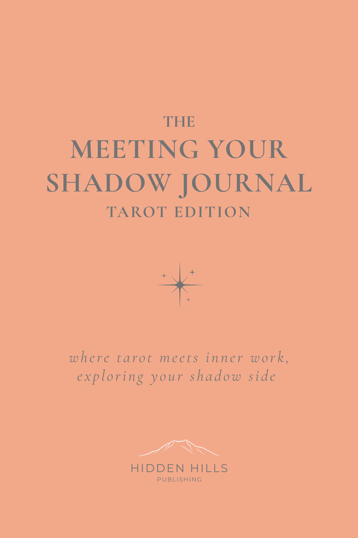 The Meeting Your Shadow Journal - Tarot Edition